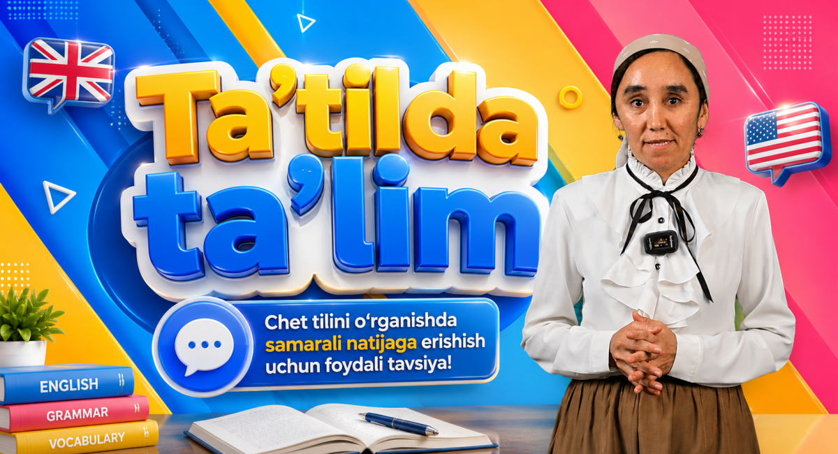 Chet tilini o‘rganishda ko‘pchilik bilmaydigan 7 ta foydali odat
